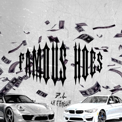 Famous Hoes (7.4 Version) - Single