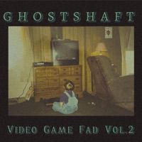 Video Game Fad, Vol. 2 - Ghostshaft