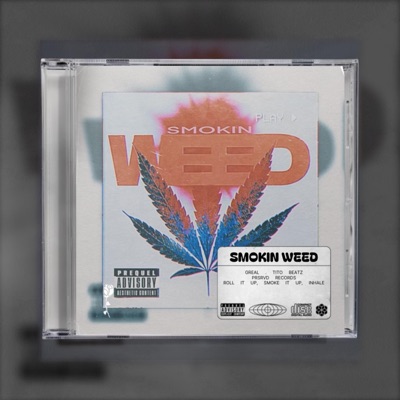 Smoking weed (feat. Tito Beatz) - Single