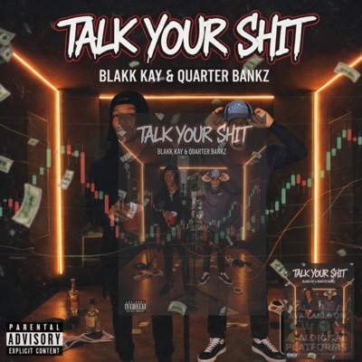 TALK YOUR SHIT (feat. Quarter Bankz) - Single