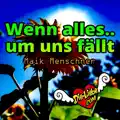 Wenn alles um uns fällt
