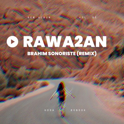 Rawa2an (Brahim Sonoriste Remix) - Single