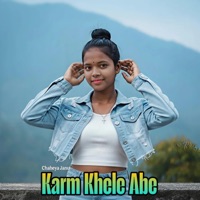 Karm Khele Abe - Single - Chaheya Janu