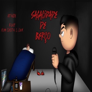 Sagacidade de Berço (feat. Kim Costa & duk'bxd)