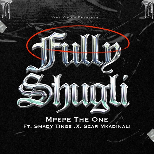 Fully Shugli (feat. Smady tings & Scar mkadinali)