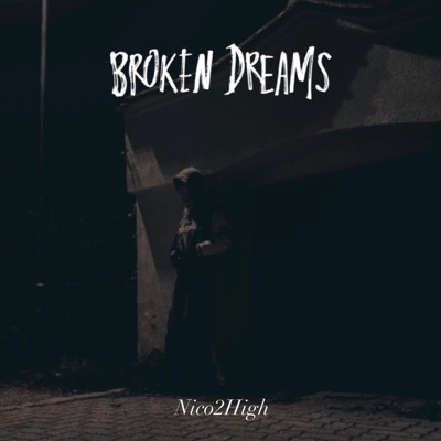 Broken Dreams - Single