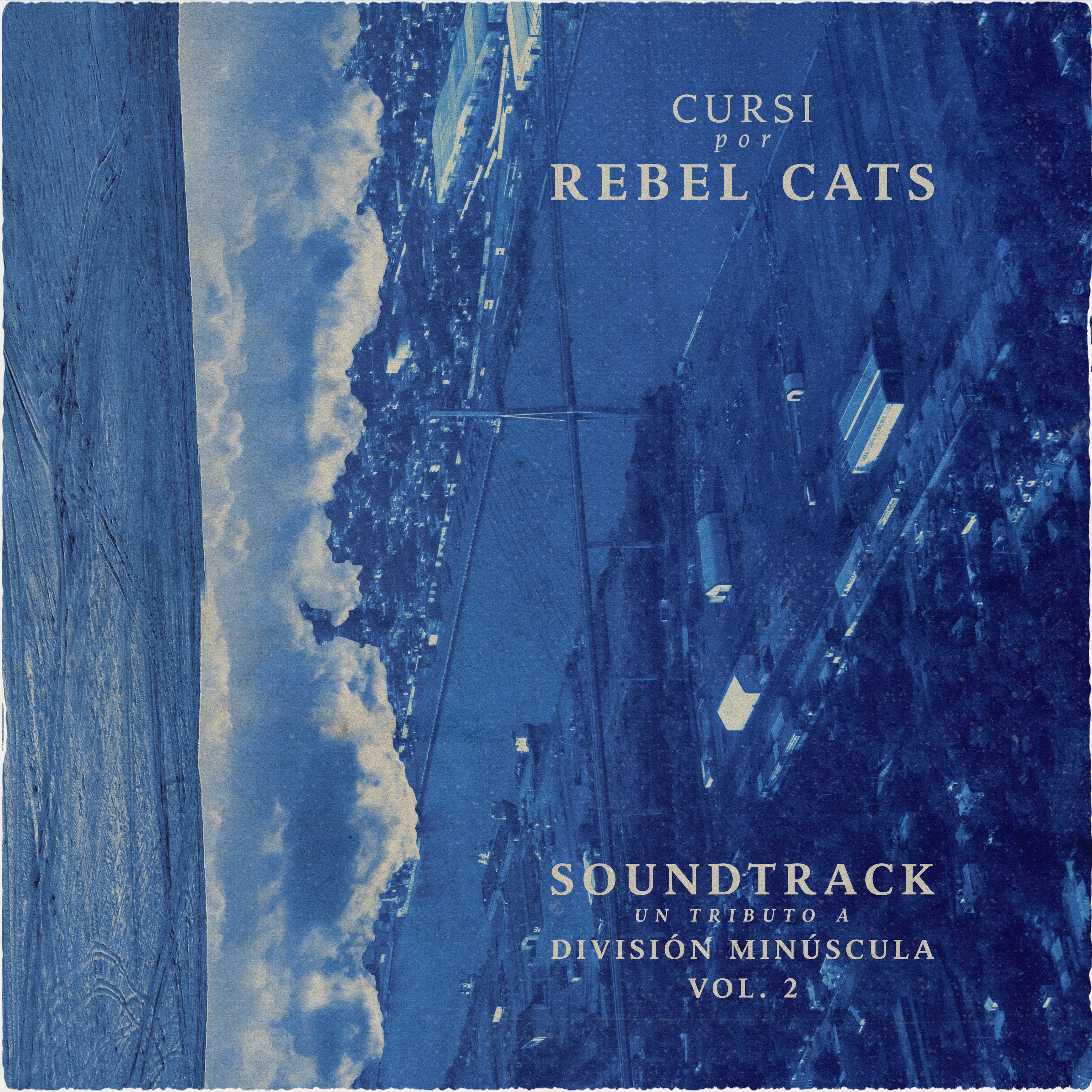 Cursi (Soundtrack: Un Tributo a División Minúscula, Vol.2) - Single