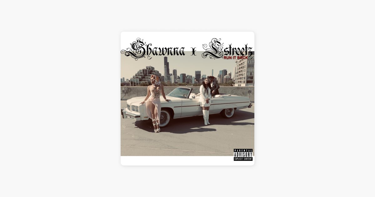 Run It Back - Album by Shawnna & LSTREETZ - Apple Music