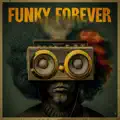 Funky Forever