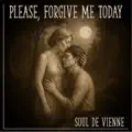 Please, Forgive Me Today