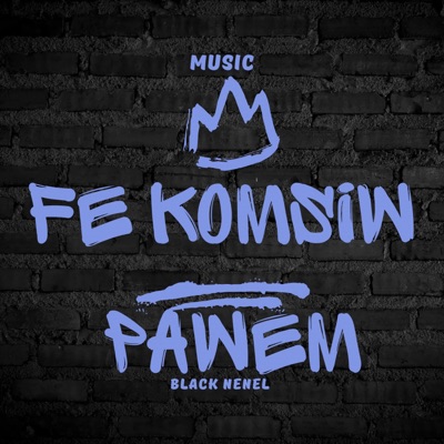 Black Nenel fe komsiw pawem - Single