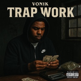 Trap Work Von1k