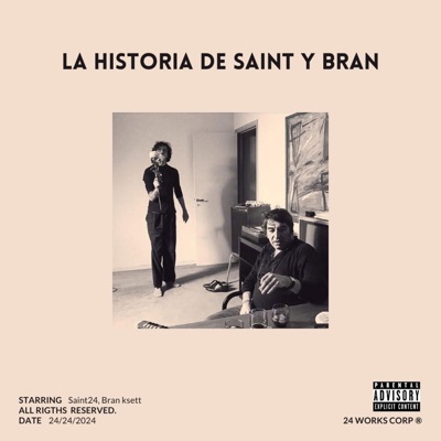 La historia de Saint y Bran (feat. Bran Ksset) - Single
