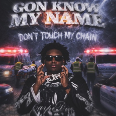 GON KNOW MY NAME EP