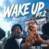 Wake Up, Pt. 2