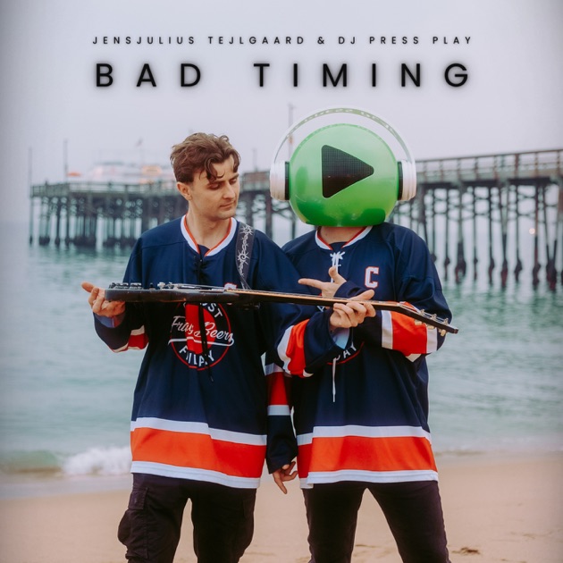 Bad Timing - Single - Album by DJ Press Play, JensJulius Tejlgaard