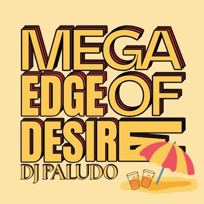 MEGA EDGE OF DESIRE - Single