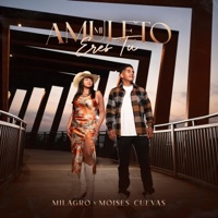 Mi Amuleto Eres Tú (feat. Moisés Cuevas) - Single - Milagro