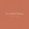 Beautiful Things - Benson Boone