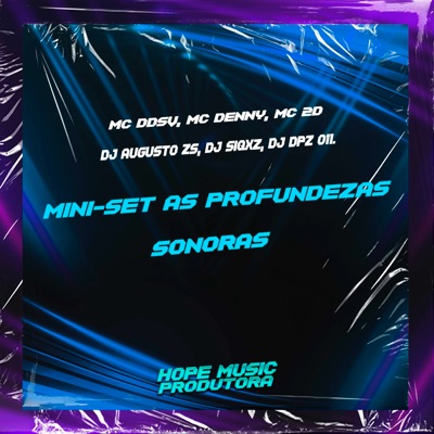 Mini-Set as Profundezas Sonoras (feat. DJ DPZ 011 & DJ SIQXZ) - Single