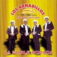La Doble Rodada - Los Armadillos de la Sierra