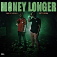 Money Longer (feat. WheresJordxn) - Single - daefrmdak¡