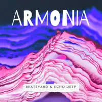 Armonia — BeatsYARD & Echo Deep