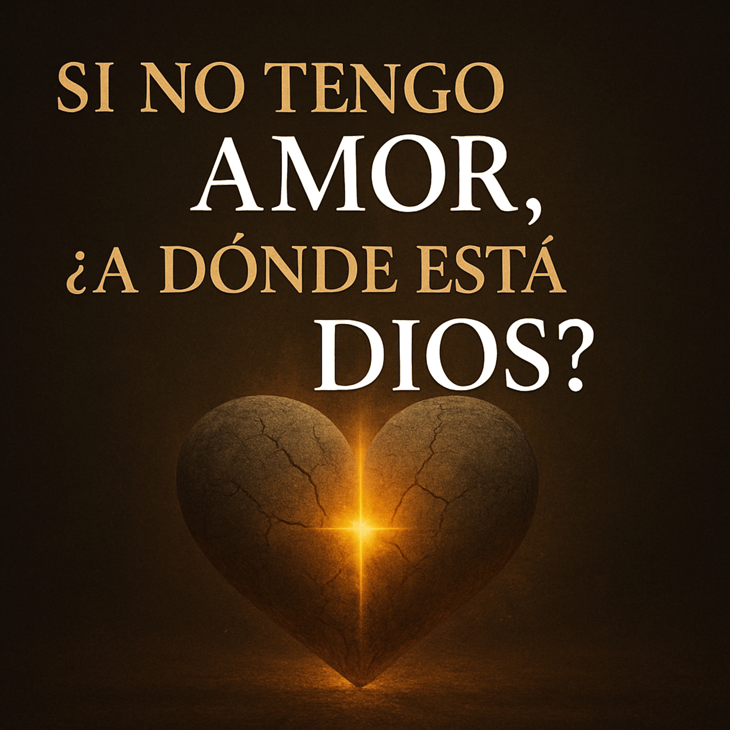 Si No Tengo Amor, A Dónde Está Dios? - Single