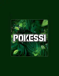 收听 Pokessi、观看音乐视频、阅读小传、查看巡演日期等 ！