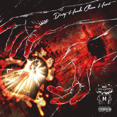 Dirty Hands Clean Heart (feat. Casket D., Blzzrd & No Artist) - EP