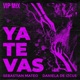 Ya Te Vas VIP Mix Single