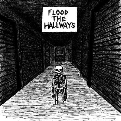 flood the hallways
