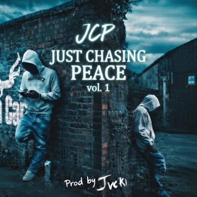 JUST CHASING PEACE VOL .1 - EP