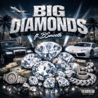 Big Diamonds (feat. B.SMOOTH) - Single - Hxtepain