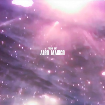 Algo Mágico (Turreo Edit) - Single