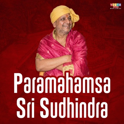 Paramahamsa Sri Sudhindra (feat. Ayush Bhat) - Single
