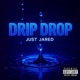 Drip Drop feat Crazy White Boy Single