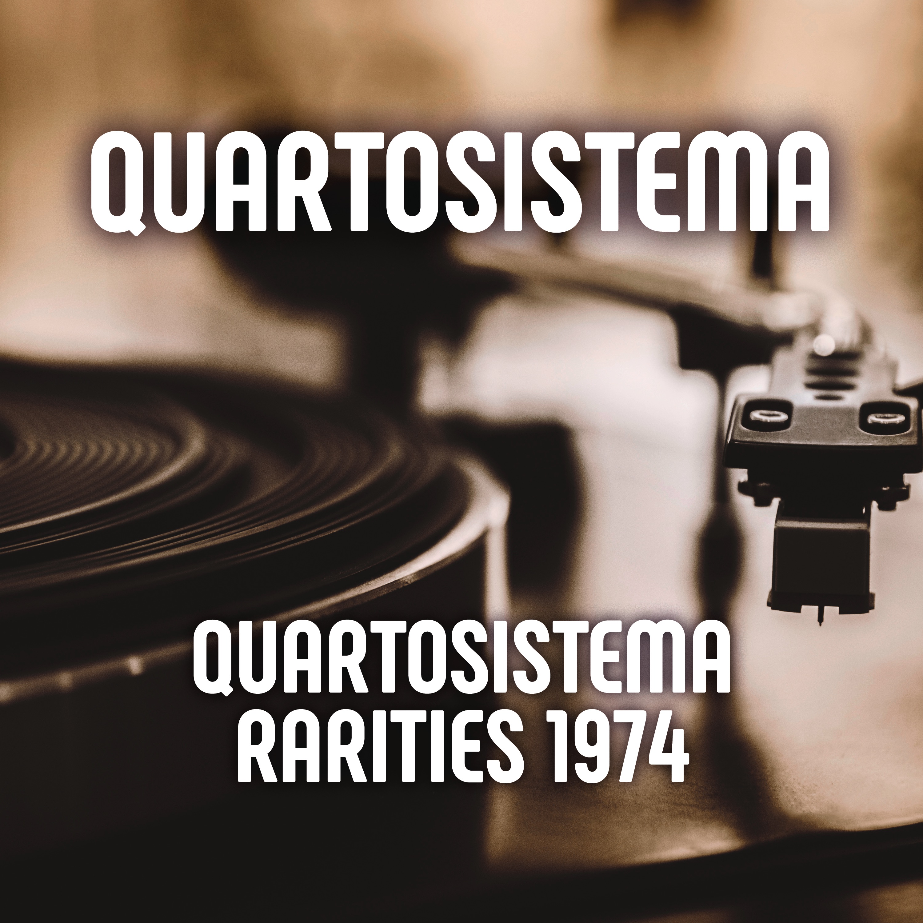 Quartosistema - Rarities 1974 - EP