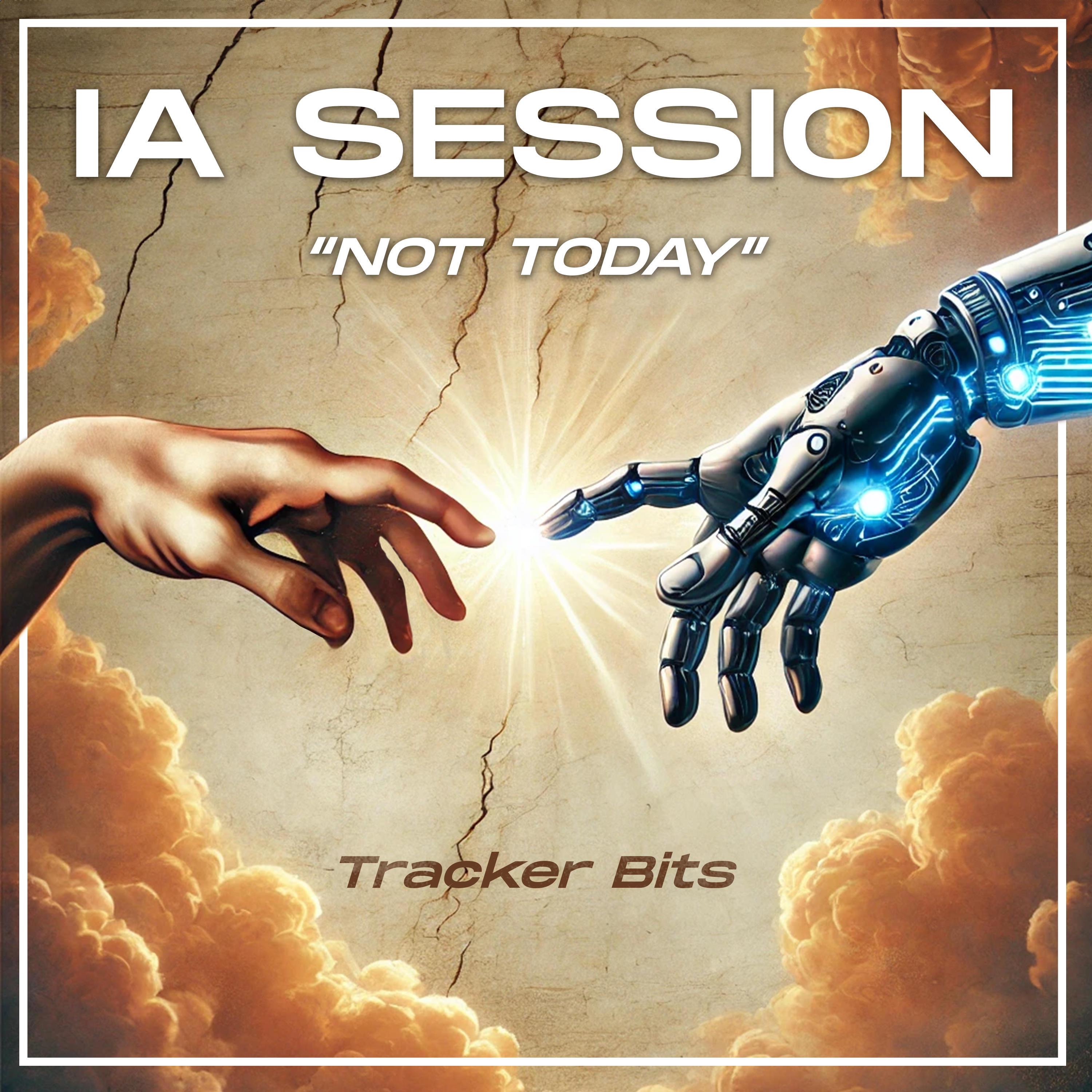 IA Session: Bad Bunny, Arcángel, Eladio, DUKI, Anuel, Myke Towers (Not Today) - Single
