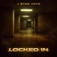 Locked in
