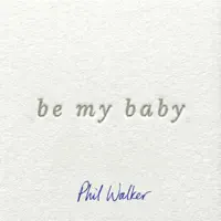Be My Baby
