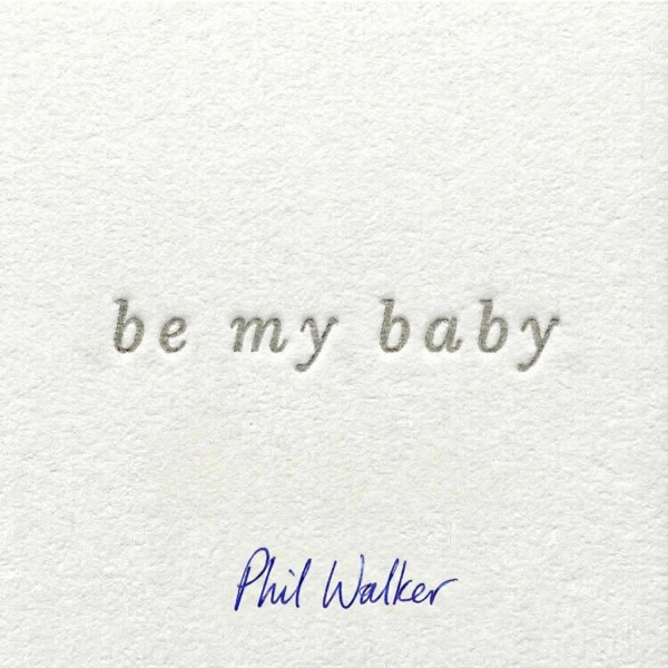 Be My Baby