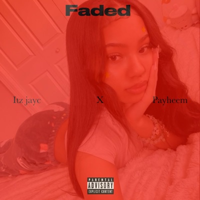 Faded (feat. payheem) - Single