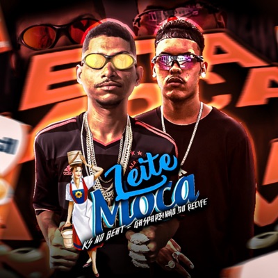 Leite Moça - Single