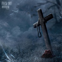 Fvck Off - Single - AsTovar