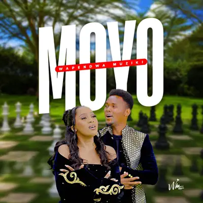 Listen to MOYO - Single by Wapendwa Muziki