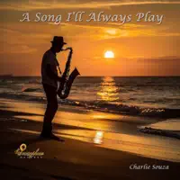 A Song I'll Always Play — Charlie Souza