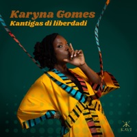 Kantigas di Liberdadi - Karyna Gomes