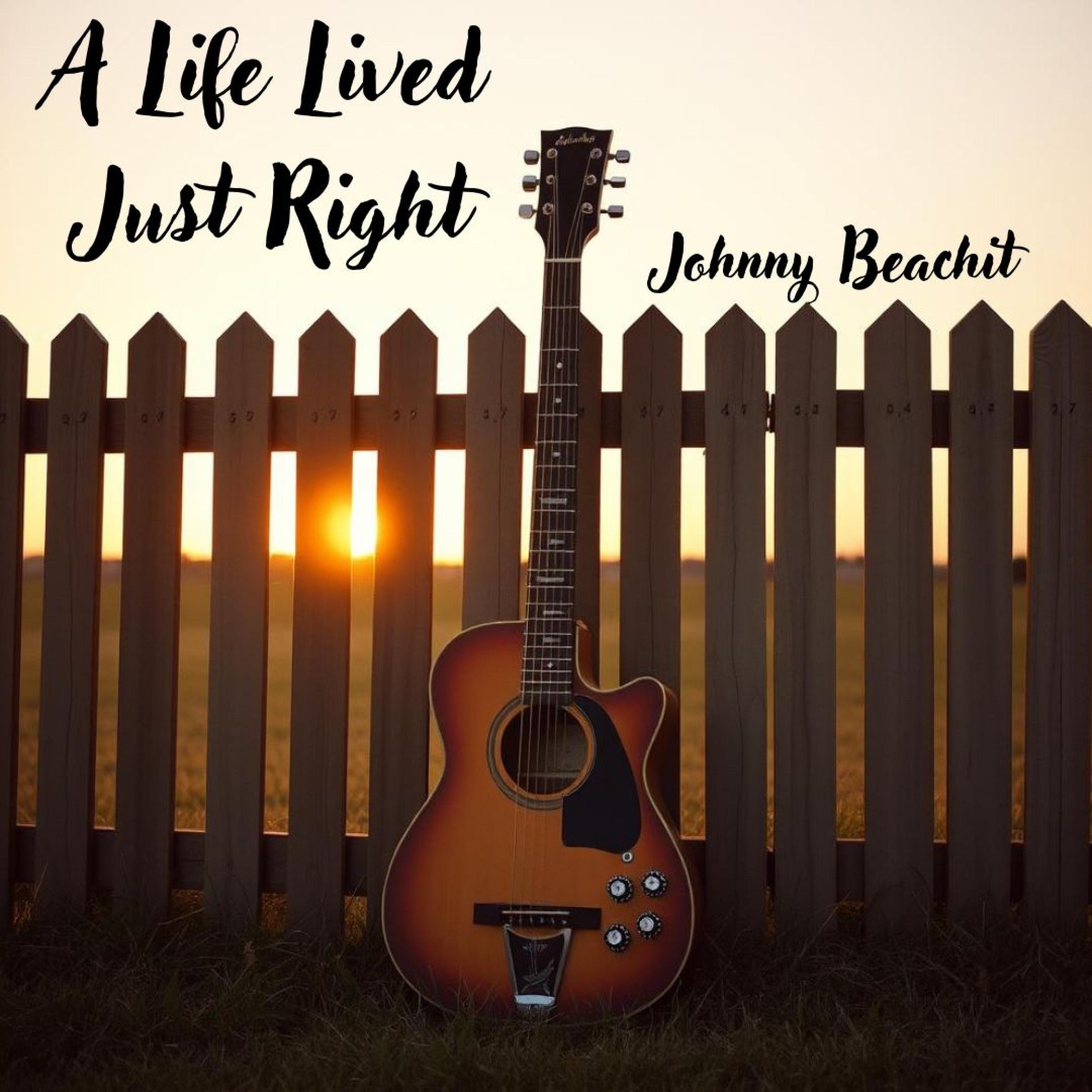 A Life Lived Just Right - Single