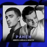 Ранен - Single - Mirjalol Nematov & ABBBOSE